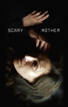 Scary Mother