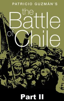 The Battle of Chile: Part II