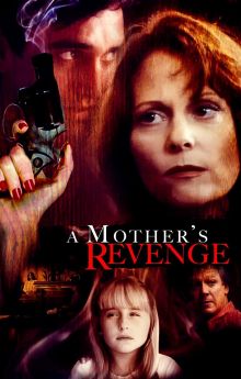 A Mother's Revenge