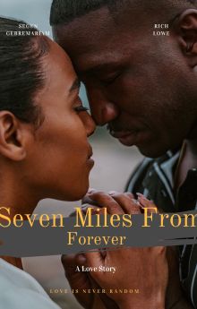 Seven Miles From Forever