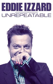 Eddie Izzard: Unrepeatable