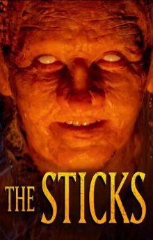 The Sticks