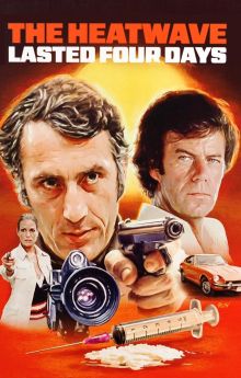 The Heatwave Lasted Four Days