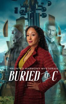Haunted Harmony Mysteries: Buried at C