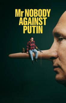 Mr. Nobody Against Putin