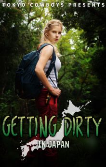 Getting Dirty in Japan - Season 1