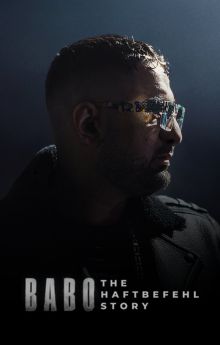 Babo: The Haftbefehl Story