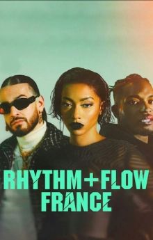 Rhythm + Flow France - Season 4