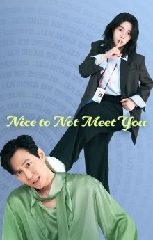 Nice to Not Meet You - Season 1