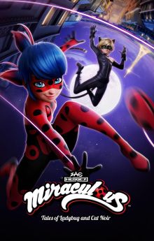 Miraculous: Tales of Ladybug & Cat Noir - Season 6