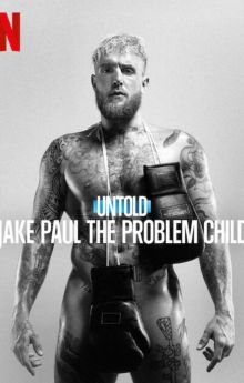 Untold: Jake Paul the Problem Child