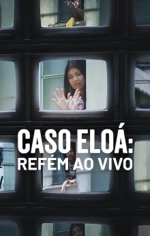 Eloá the Hostage: Live on TV
