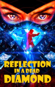 Reflection in a Dead Diamond