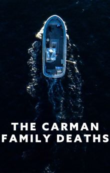 The Carman Family Deaths