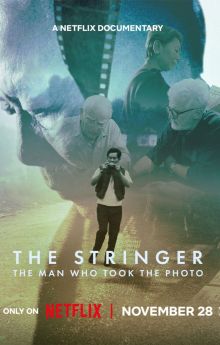The Stringer: The Man Who Took the Photo