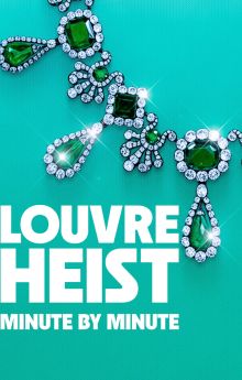 Louvre Heist: Minute by Minute