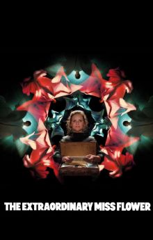 The Extraordinary Miss Flower