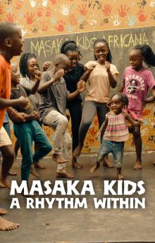 Masaka Kids, A Rhythm Within
