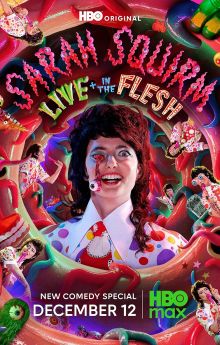 Sarah Squirm: Live + in the Flesh