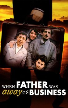 When Father Was Away on Business