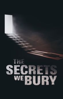 The Secrets We Bury