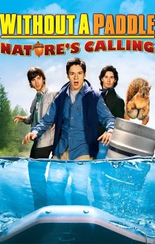 Without a Paddle: Nature's Calling