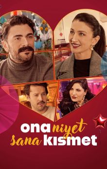 Ona Niyet Sana Kısmet